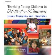Teaching Young Children in Multicultural Classrooms Issues, Concepts, and Strategies