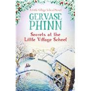 Secrets at the Little Village School