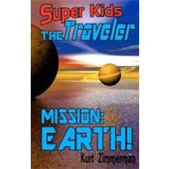 Super Kids! the Traveler