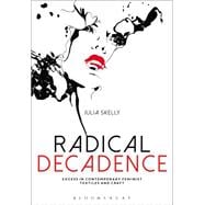 Radical Decadence Excess in Contemporary Feminist Textiles and Craft