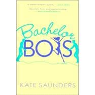 Bachelor Boys A Novel