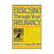 Exercising Through Your Pregnancy