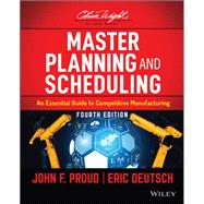 Master Planning and Scheduling An Essential Guide to Competitive Manufacturing