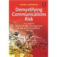 Demystifying Communications Risk: A Guide to Revenue Risk Management in the Communications Sector