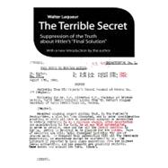 The Terrible Secret: Suppression of the Truth About Hitler's 