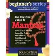 A Beginner's Guide to Mantras