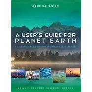 A User’s Guide for Planet Earth