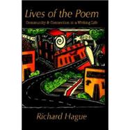 Lives of the Poem -- Community And Connection in a Writing Life