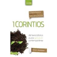 Commentarios Biblicos Con Aplicacion 1 Corintios / The NIV Application Commentary 1 Corinthians