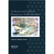 Antibiotics and Antibiotic Resistance in the Environment