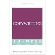 Successful Copywriting in a Week: Teach Yourself