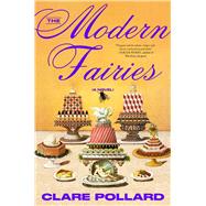 The Modern Fairies A Novel