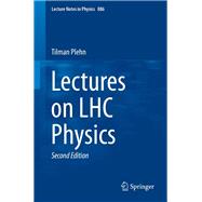 Lectures on Lhc Physics