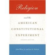 Religion and the American Constitutional Experiment