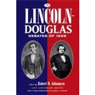 The Lincoln-Douglas Debates of 1858