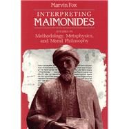 Interpreting Maimonides
