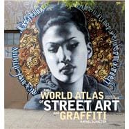The World Atlas of Street Art and Graffiti