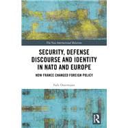 Security, Defense Discourse and Identity in NATO and Europe