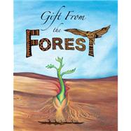 Gift From the Forest