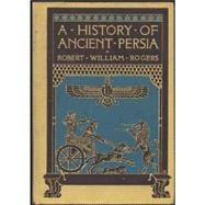 A History of Ancient Persia
