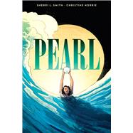 Pearl: A Graphic Novel