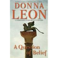 A Question of Belief A Commissario Guido Brunetti Mystery