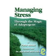 Managing Stress Through the Magic of Adaptogens