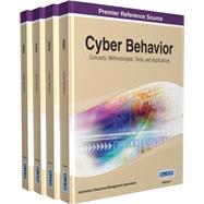 Cyber Behavior: Concepts, Methodologies, Tools, and Applications
