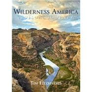 Wilderness America A Visual Journey