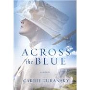 Across the Blue A Novel