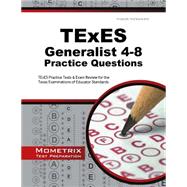 Texes Generalist 4-8 Practice Questions
