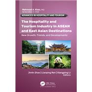 The Hospitality and Tourism Industry in Asean and East Asian Destinations