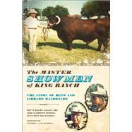 The Master Showmen of King Ranch