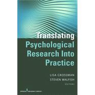 Translating Psychological Research into Practice