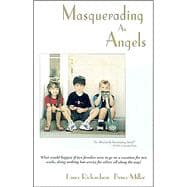 Masquerading as Angels