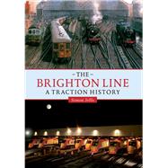 The Brighton Line A Traction History