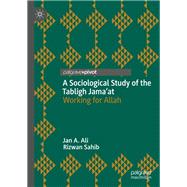 A Sociological Study of the Tabligh Jama’at