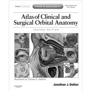 Atlas of Clinical and Surgical Orbital Anatomy