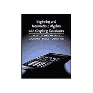 Beginning and Intermediate Algebra with Graphing Calculators An Integrated Approach