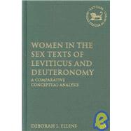Women in the Sex Texts of Leviticus and Deuteronomy A Comparative Conceptual Analysis