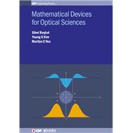Mathematical Devices for Optical Sciences