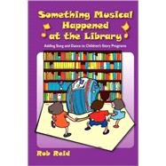 Something Musical Happened at the Library