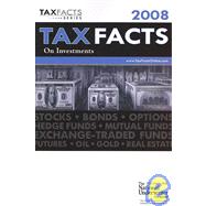 Tax Facts on Investments 2008