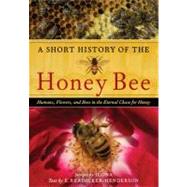 A Short History of the Honey Bee