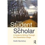 From Student to Scholar: A Guide Through the Dissertation Stage of Doctoral Programs