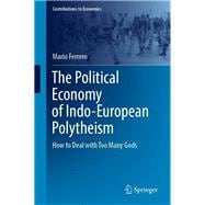 The Political Economy of Indo-European Polytheism