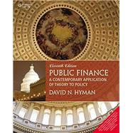 Public Finance: A Contemporary Application Of Theory To Policy, 11Ed
