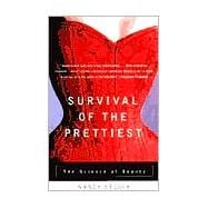 Survival of the Prettiest The Science of Beauty