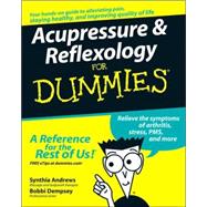 Acupressure and Reflexology For Dummies