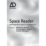 Space Reader Heterogeneous Space in Architecture